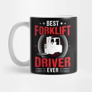 Best Forklift Driver Ever Forklift Operator Mug